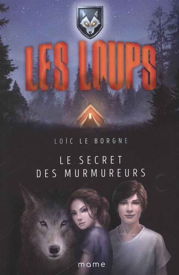 Les loups T01 - Le secret des murmureurs