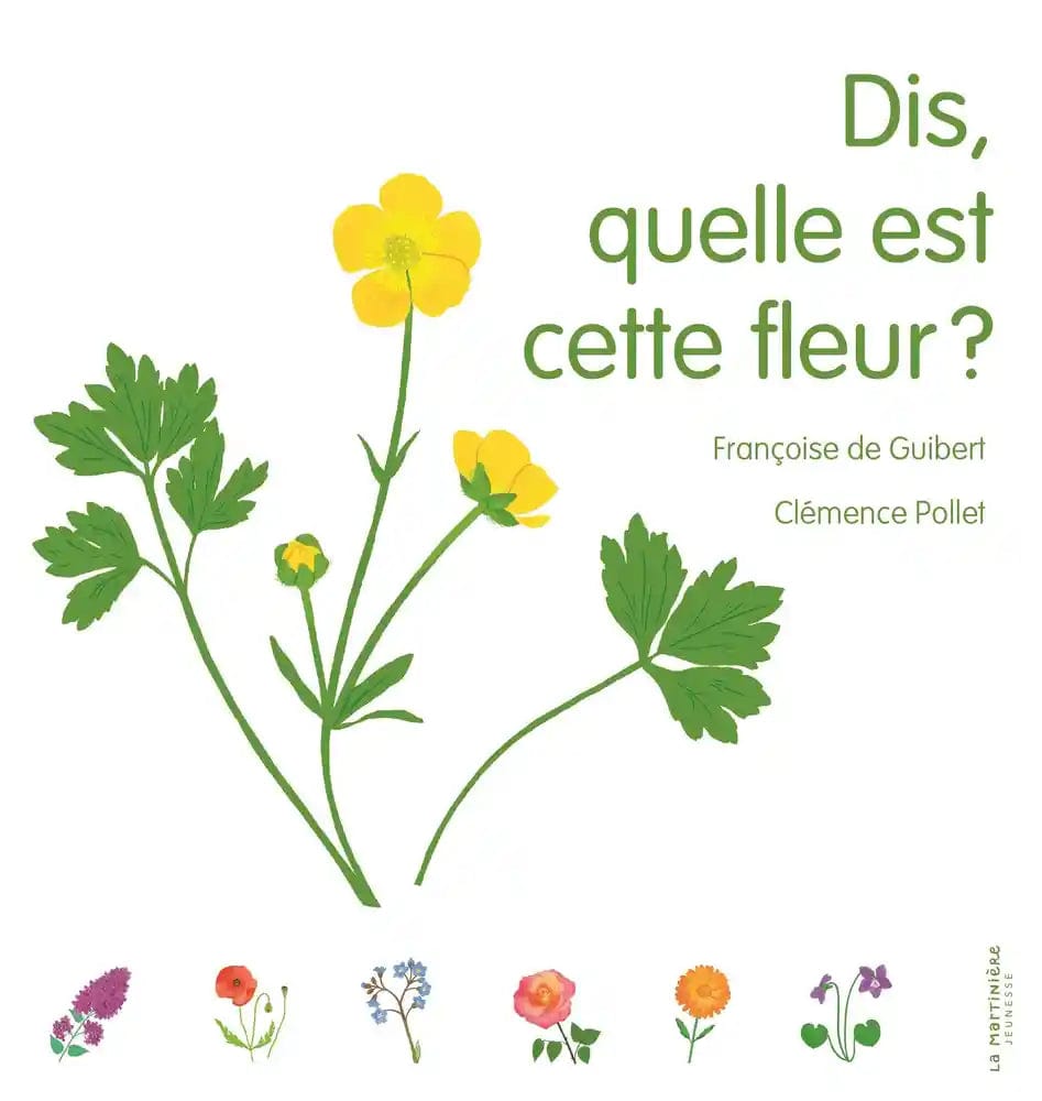 Dis, quelle est cette fleur ?