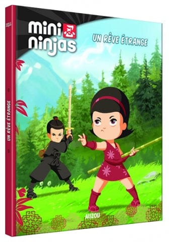 Mini Ninjas T05 - Un rêve étrange