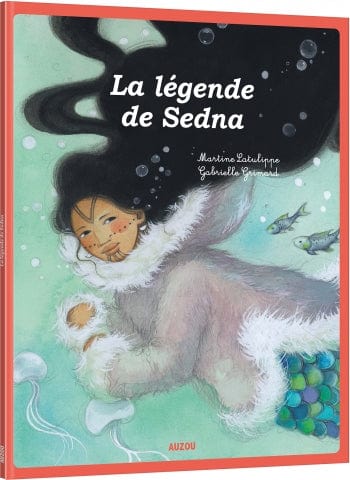 Les p'tits classiques - La légende de Sedna