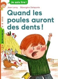 Quand les poules auront des dents!