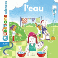 Mes p'tites questions sciences - l'eau