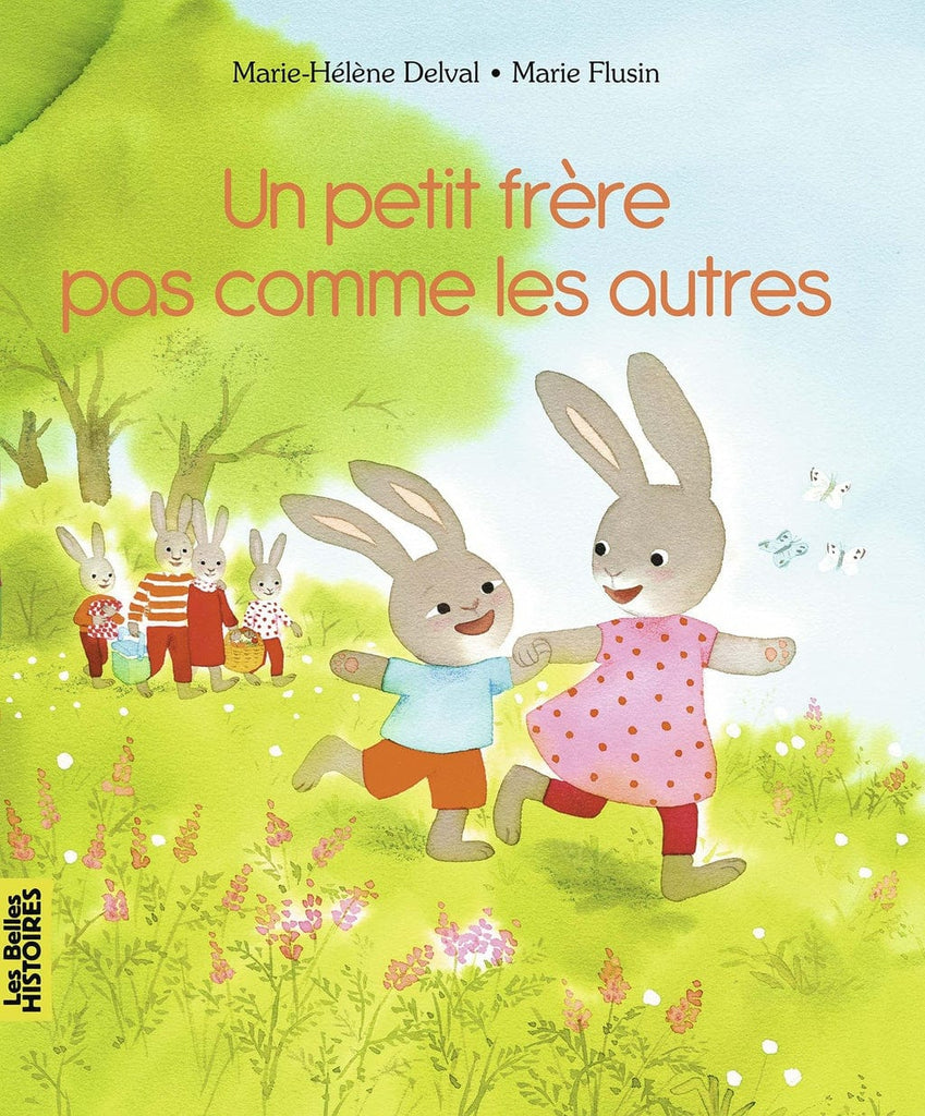 Les belles histoires - Un petit frère pas comme les autres