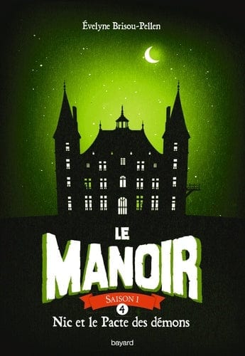 Le Manoir T04 - Nic et le Pacte des démons