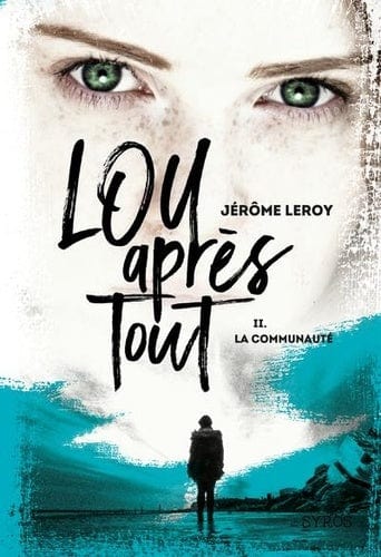 Lou après tout T02 - La communauté