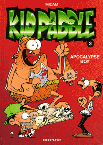 Kid Paddle T03 - Apocalypse boy
