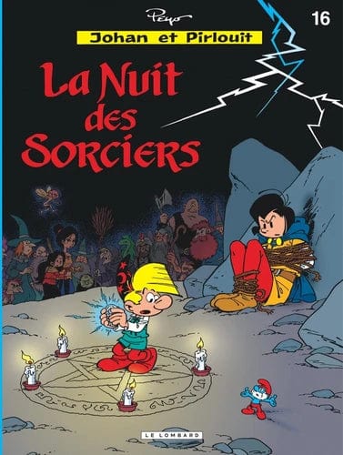 Johan et Pirlouit T16 - La nuit des sorciers