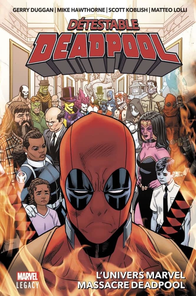 Détestable Deadpool T03 - L'univers Marvel massacre Deadpool