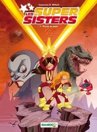 Les Super sisters T01 - Privée de laser