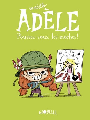 Mortelle Adèle T05 - Poussez-vous, les moches!