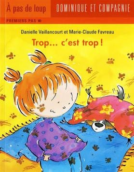 À pas de loup - Premier pas - Trop c'est trop !