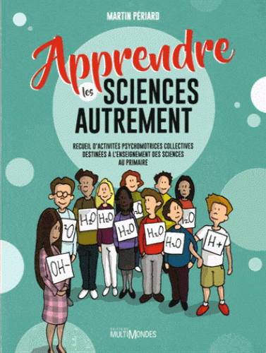 Apprendre les sciences autrement