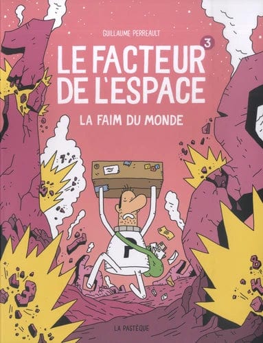 Le facteur de l'espace T03 - La faim du monde
