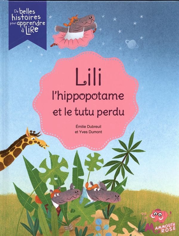 Lili l'hippopotame et le tutu perdu