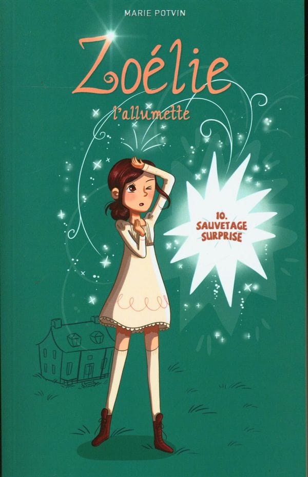 Zoélie l'allumette T10 - Sauvetage surprise
