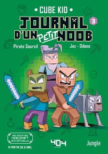 Journal d'un petit Noob T03 - La traversée du désert
