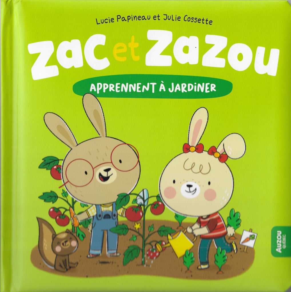Zac et Zazou apprennent à jardiner