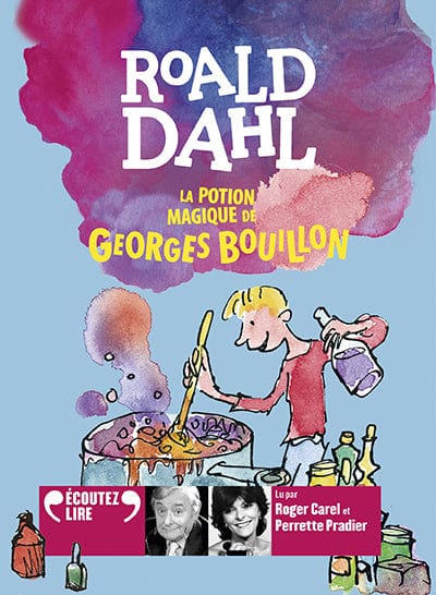 La potion magique de Georges Bouillon (CD audio MP3)