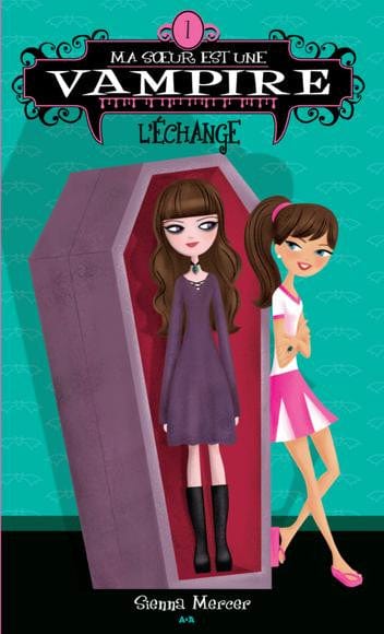 Ma sœur est une vampire T01: échange