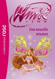 Winx Club T39 - Une nouvelle mission