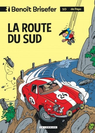 Benoît Brisefer T10 - La route du Sud