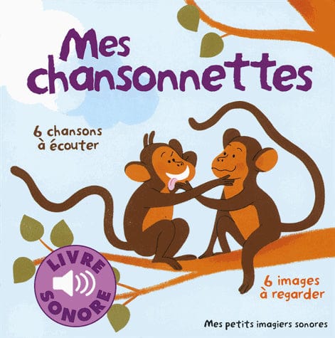 Livre sonore - Mes chansonnettes