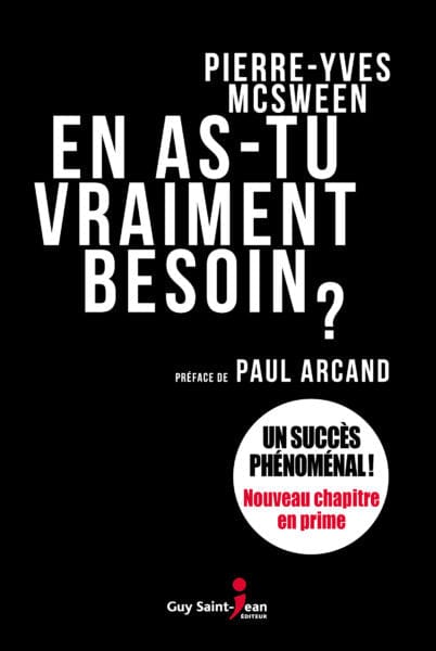 En as-tu vraiment besoin?