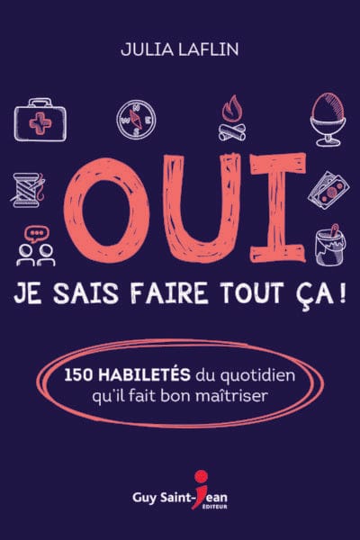 Oui je sais faire tout ça!