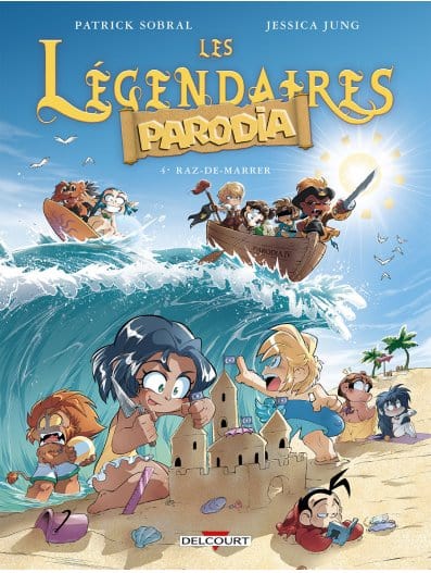 Les légendaires parodia T04 - Raz-de-marrer
