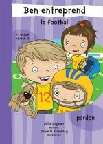 Ben entreprend - le football