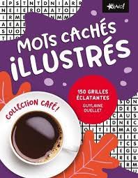 Mots cachés illustrés - 150 grilles éclatantes