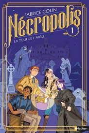 Nécropolis T01 - La tour de l'aigle