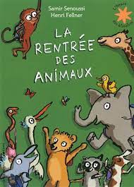 L'heure des histoires - La rentrée des animaux