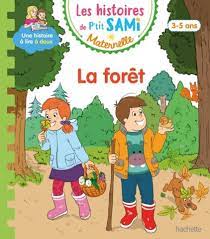 Les histoires de P'tit Sami - La forêt