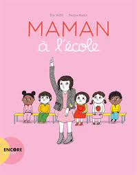 Maman à l'école