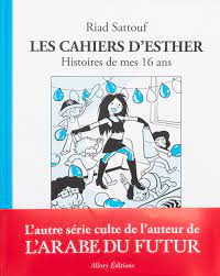 Les Cahiers d'Esther T07 : Histoires de mes 16 ans