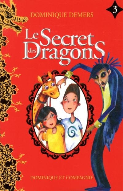 Le secret des dragons T03