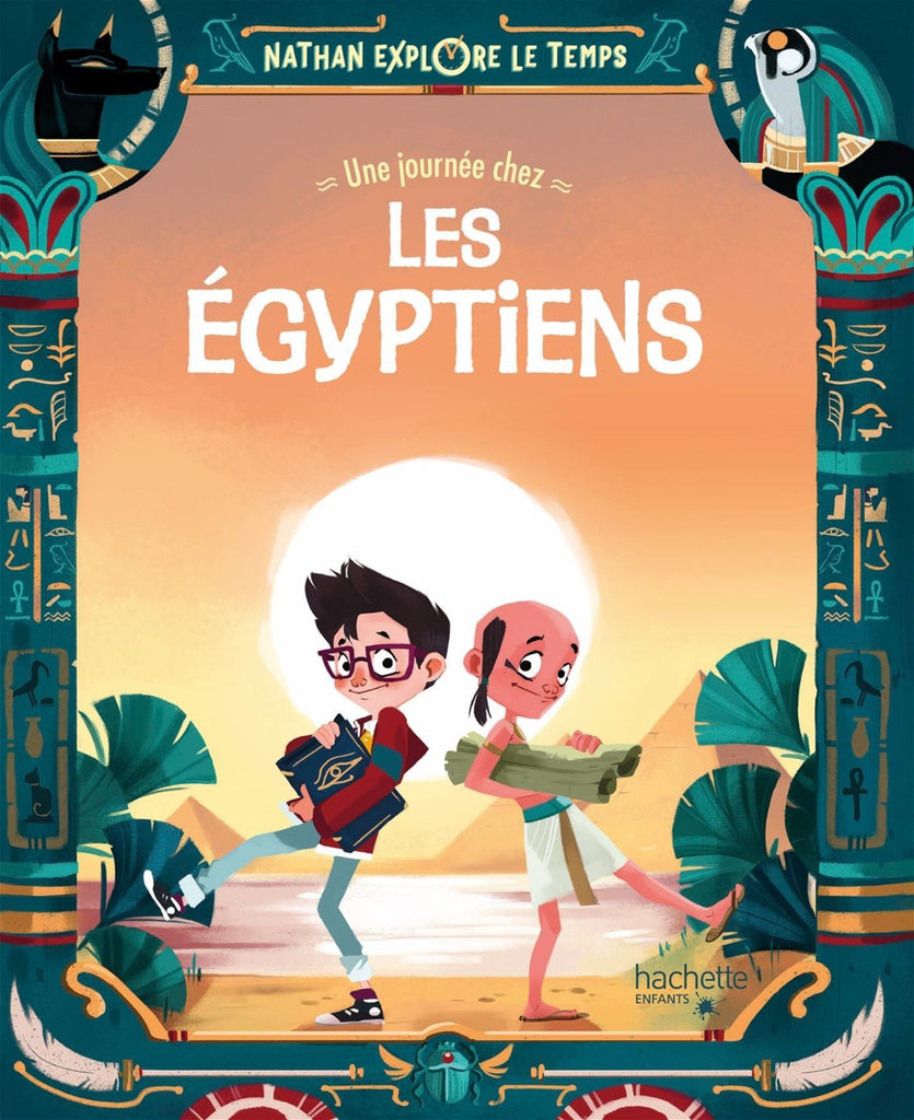 Nathan explore le temps - Une journée chez les Egyptiens