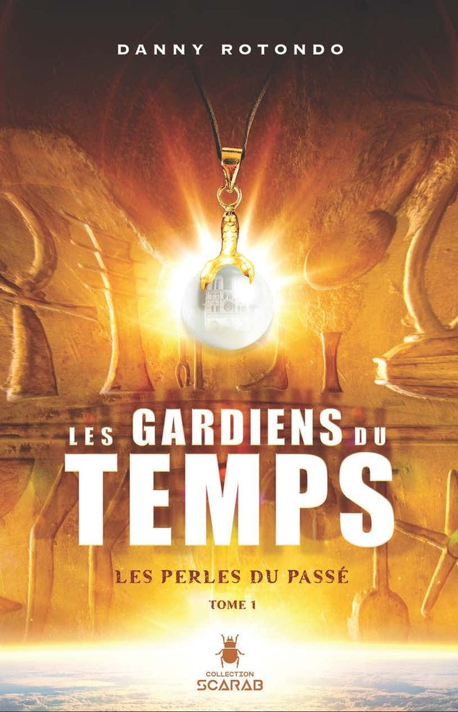 Les gardiens du temps T01 - Les perles du passé