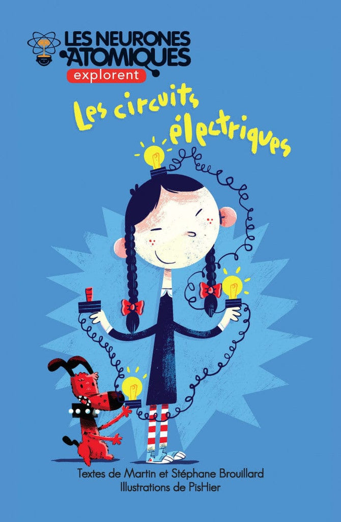 Les neurones atomiques explorent - Les circuits électriques