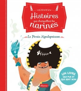 Histoires qui chatouillent les narines - Le Pirate Kipulpoisson