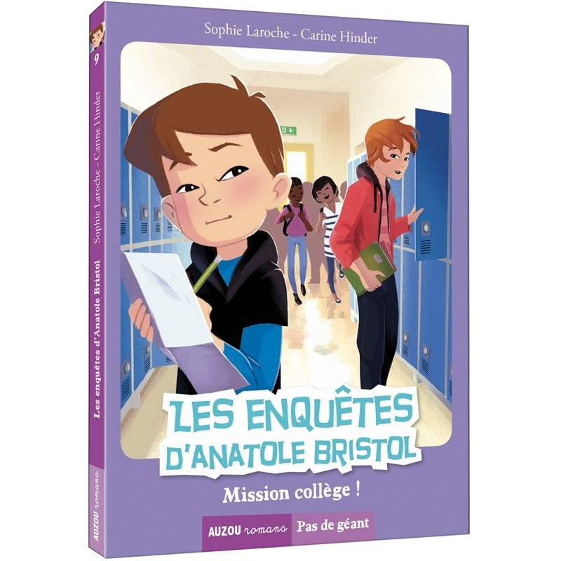 Pas de géant - Les enquêtes d'Anatole Bristol T09 - Mission collège!