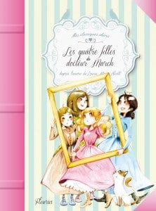 Mes grands classiques - Les quatre filles du docteur March