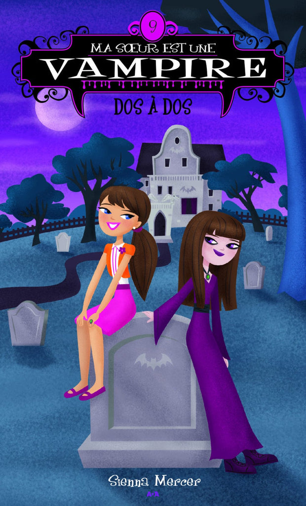 Ma sœur est une vampire T09: Dos-a-dos