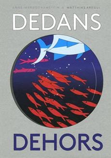 Dedans / Dehors