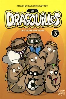 Les Dragouilles T03 - Les jaunes de Paris