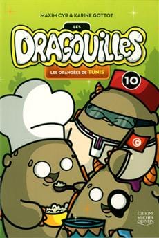 Les Dragouilles T10 - Les orangées de Tunis