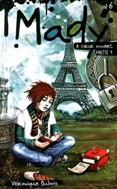 Mady T06 - Partie 1 - À cœur ouvert
