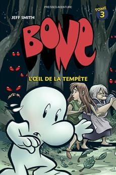 Bone - T03 - L’œil de la tempête