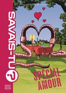 Savais-tu? Spécial amour